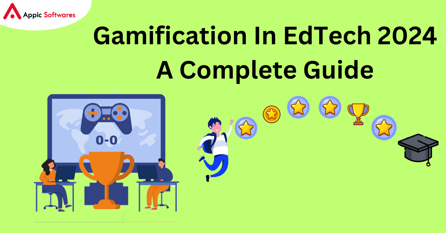 Gamification In EdTech 2024: A Complete Guide
