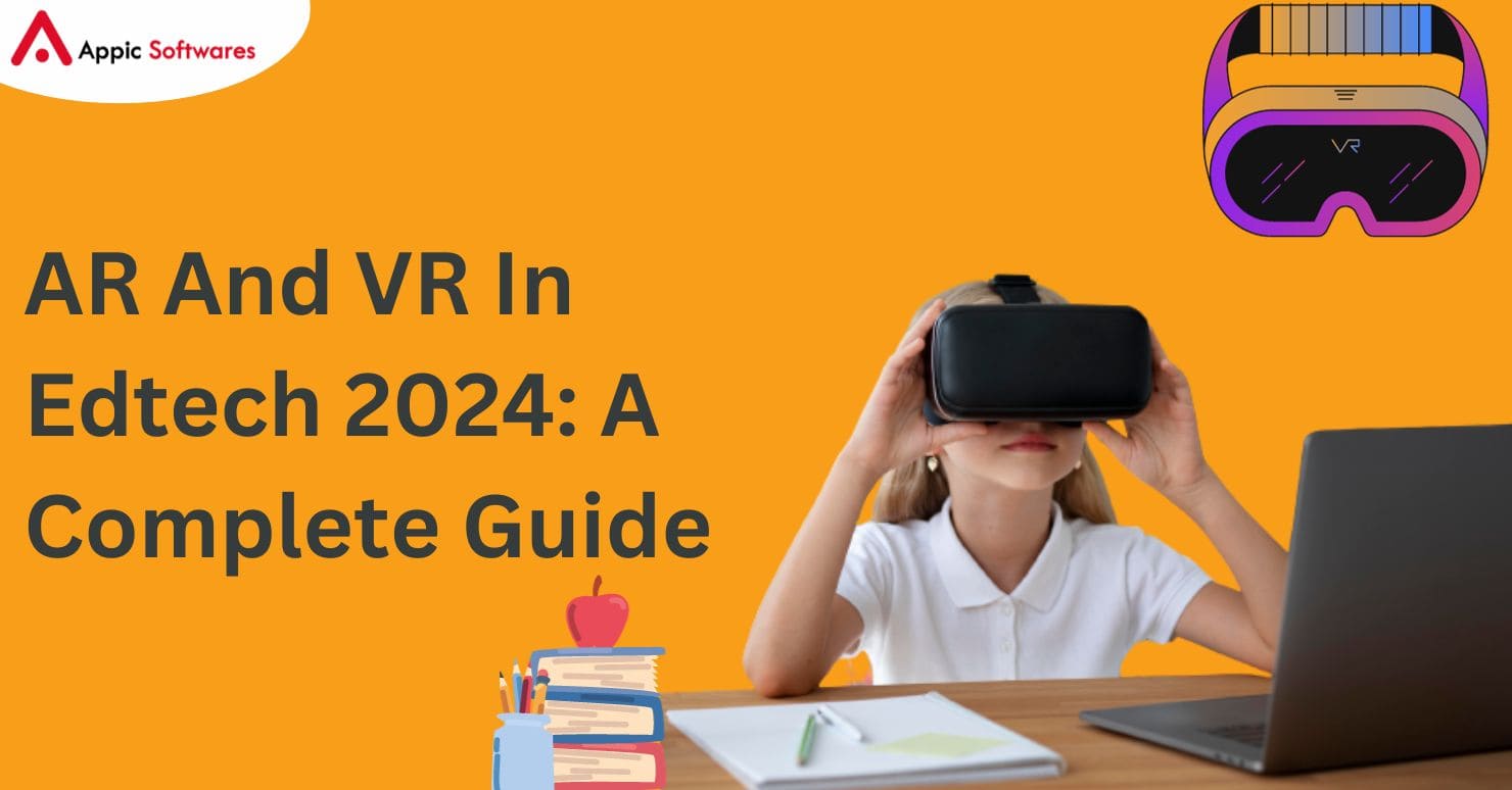 AR And VR In Edtech 2024