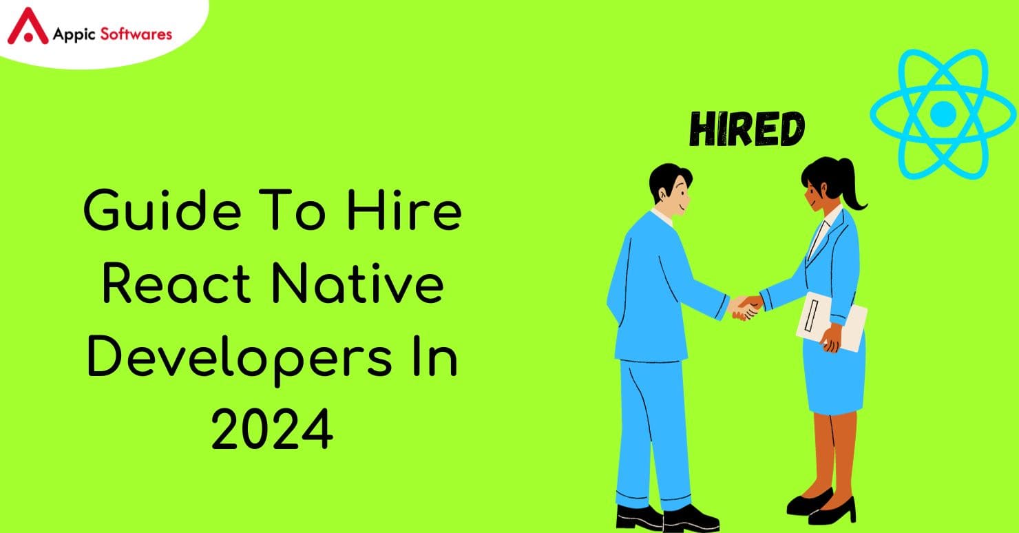 Hire React Native Developers In 2024