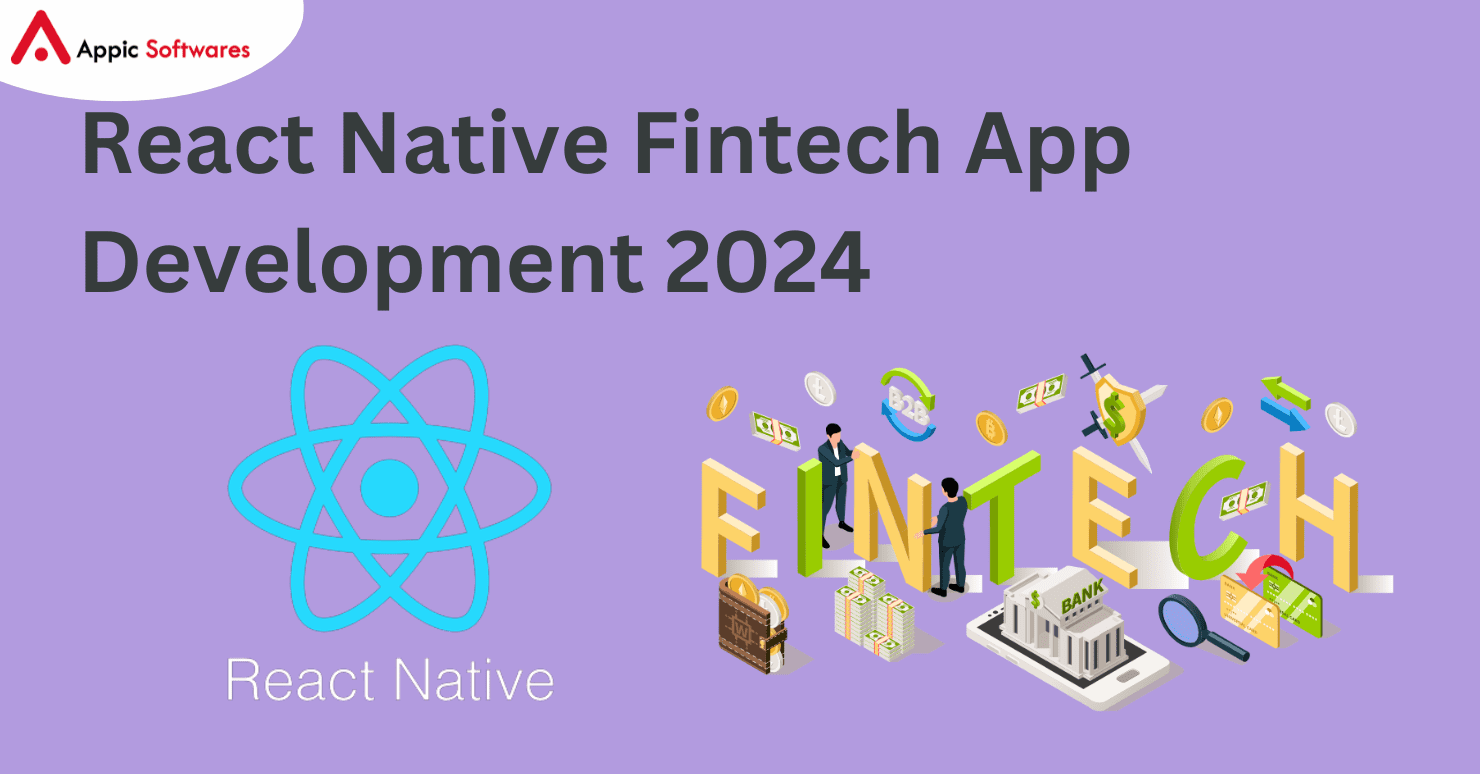 React Native Fintech App Development 2024