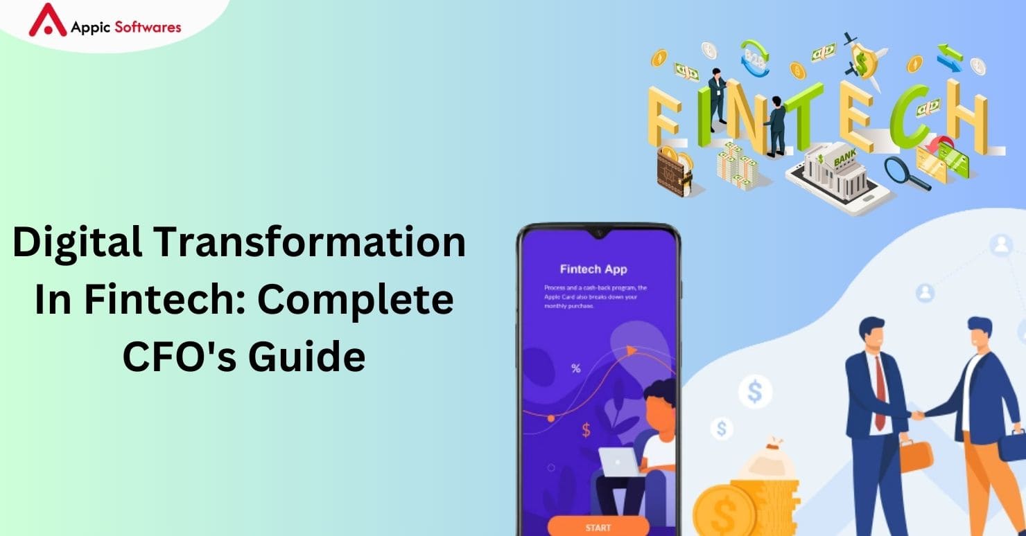 Digital Transformation In Fintech: Complete CFO's Guide