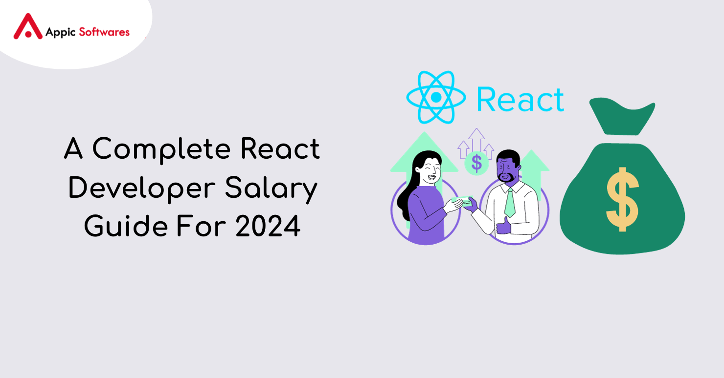 A Complete React Developer Salary Guide For 2024
