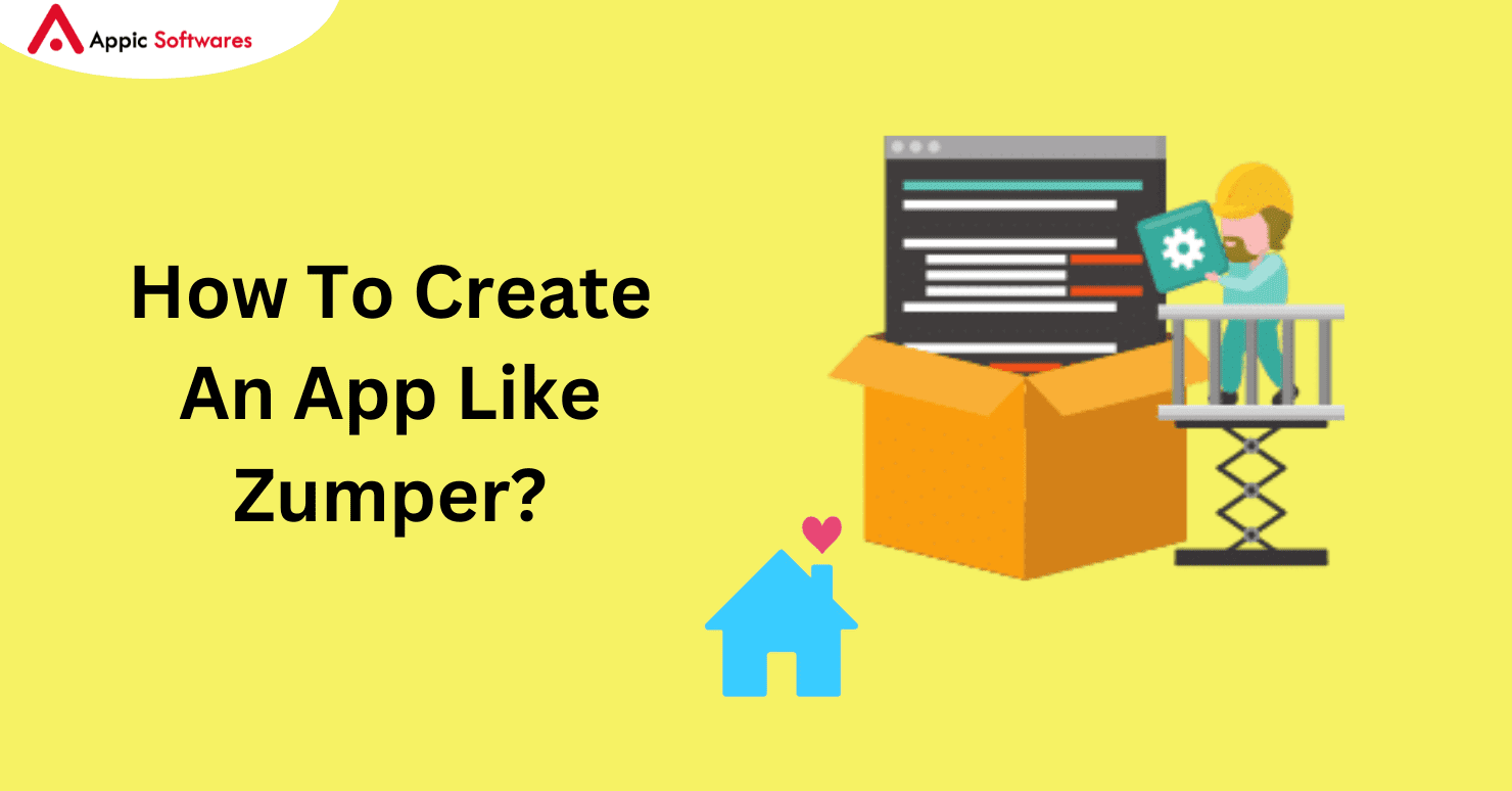 How To Create An App Like Zumper?