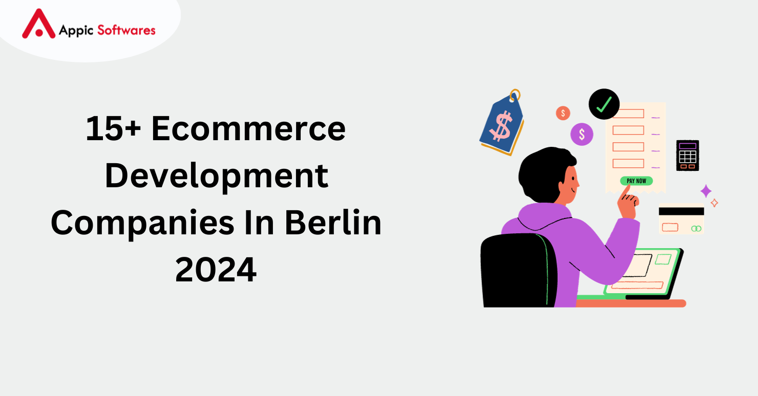 15+ Ecommerce Development Companies In Berlin 2024