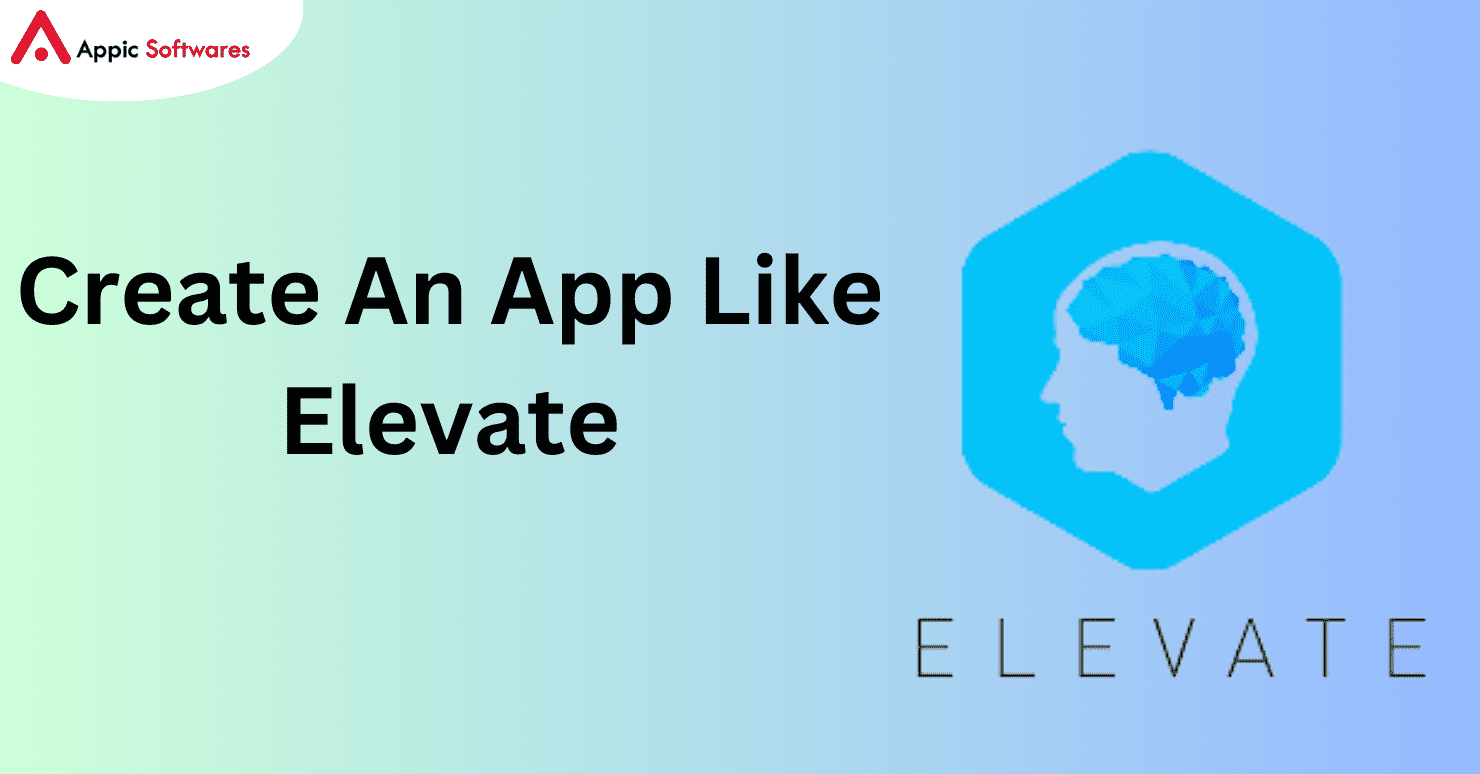 Create An App Like Elevate