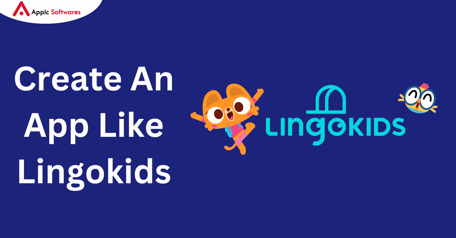 Create An App Like Lingokids