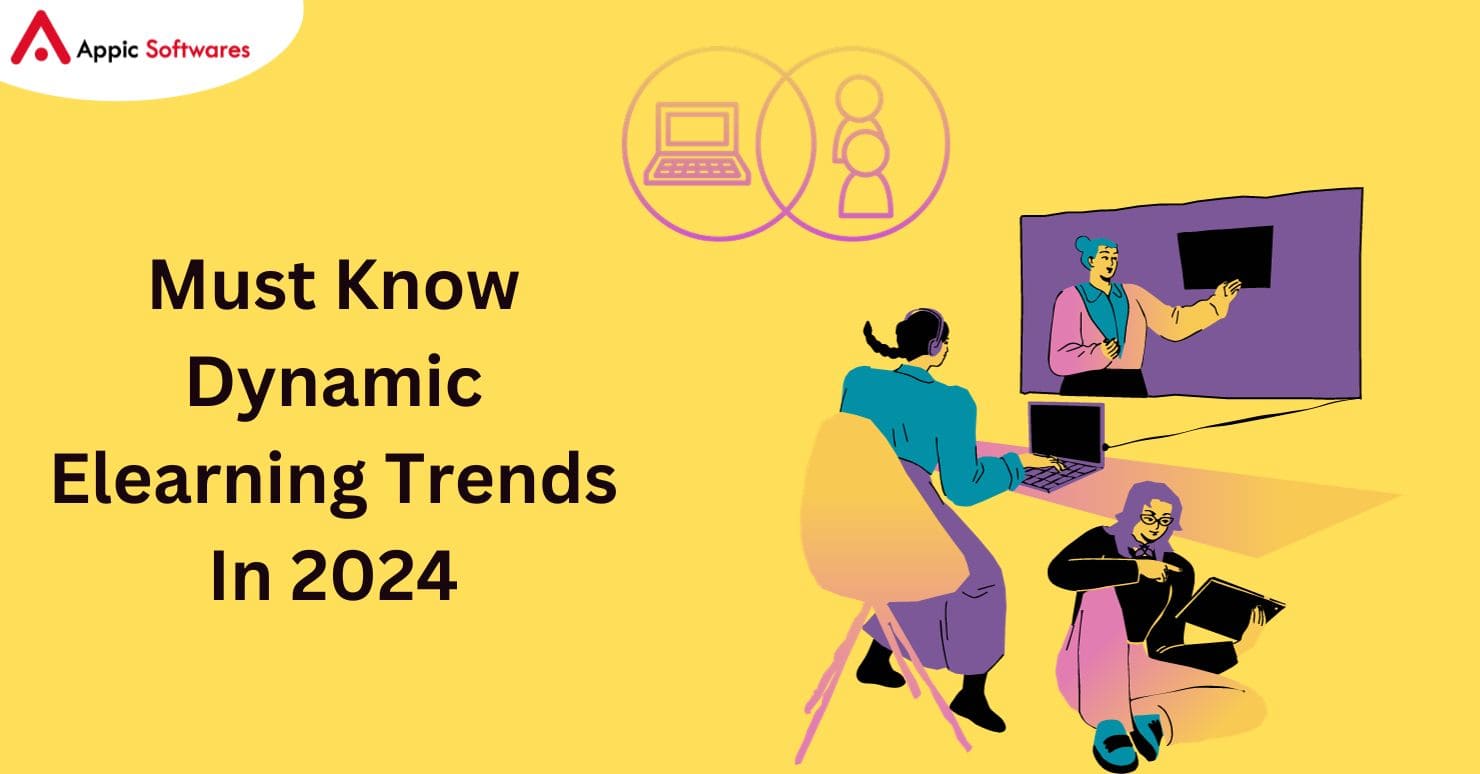 Must Know Dynamic Elearning Trends In 2024