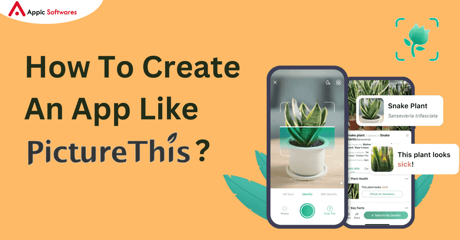 How To Create An App Like PictureThis?