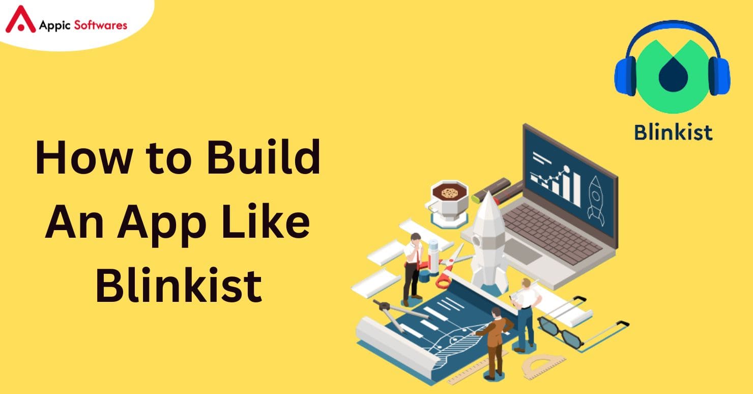 How to Build An App Like Blinkist