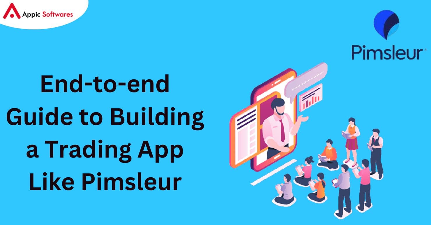 End-to-end Guide to Building a Trading App Like Pimsleur