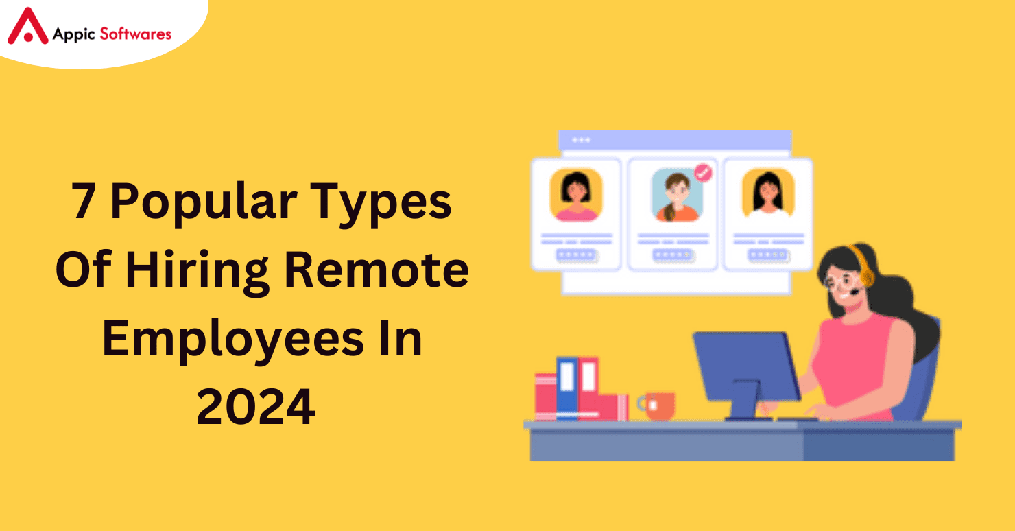 Popular Types Of Hiring Remote Employees