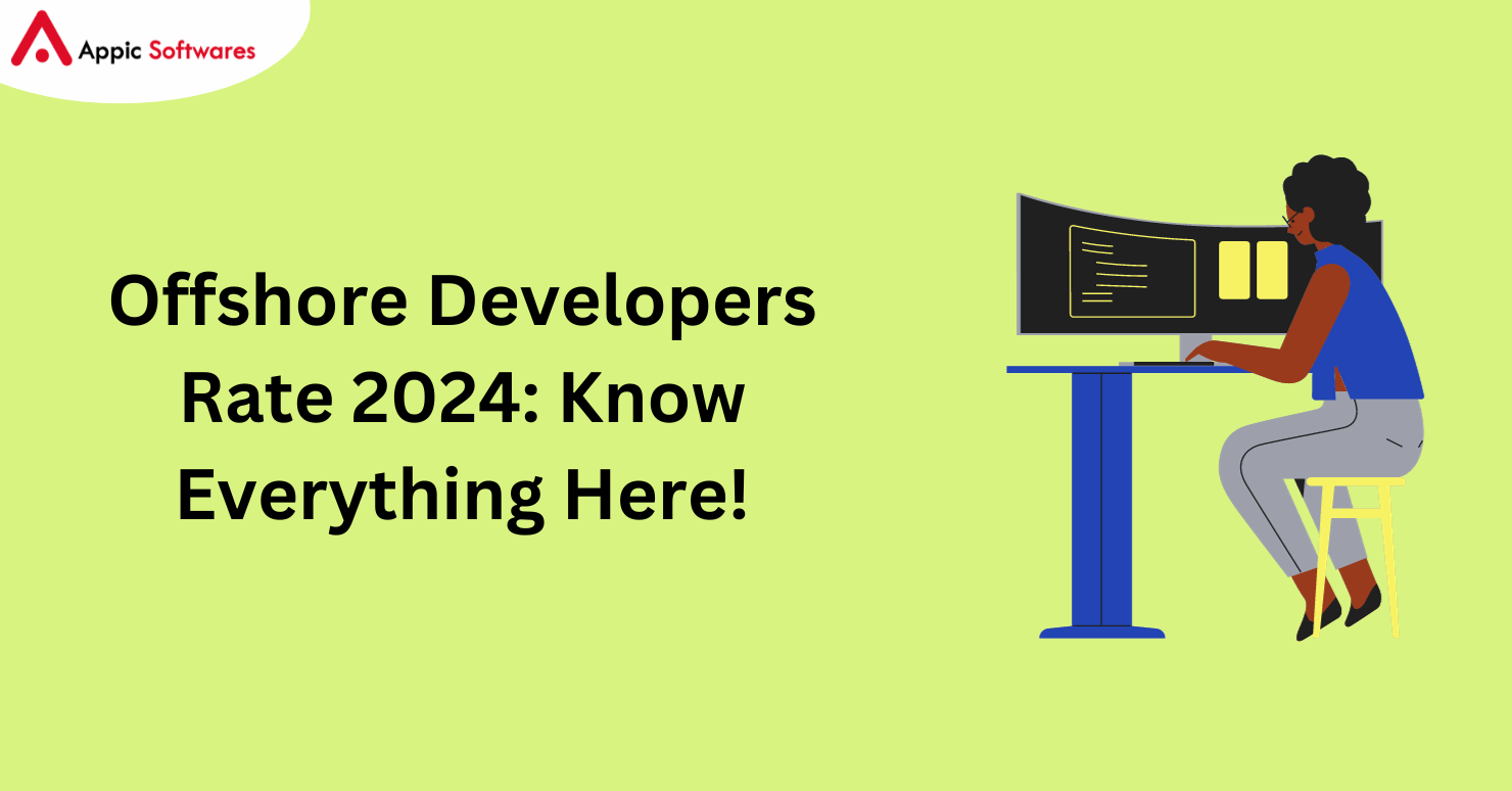Offshore Developers Rate 2024: Know Everything Here!