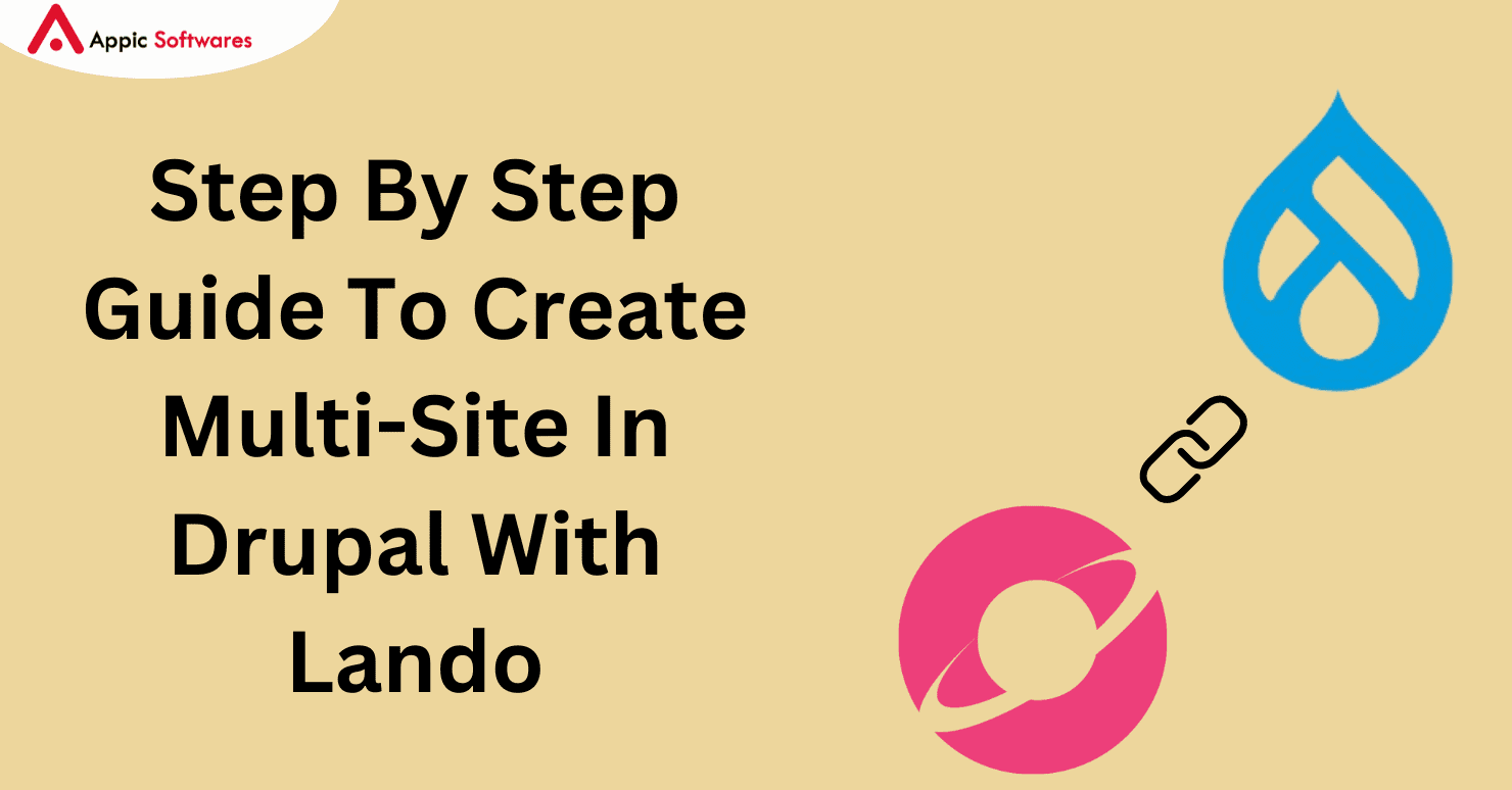 Step By Step Guide To Create Multi-Site In Drupal With Lando