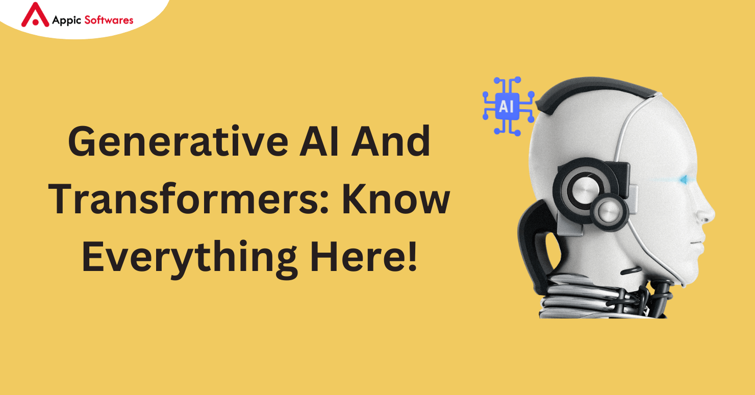Generative AI And Transformers: Know Everything Here!