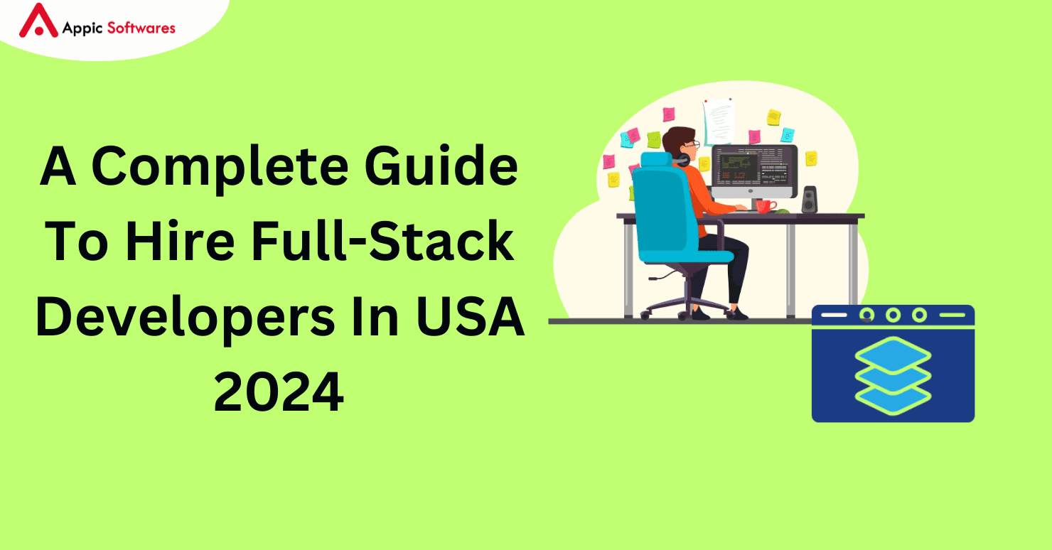 hire full-stack developers in 2024
