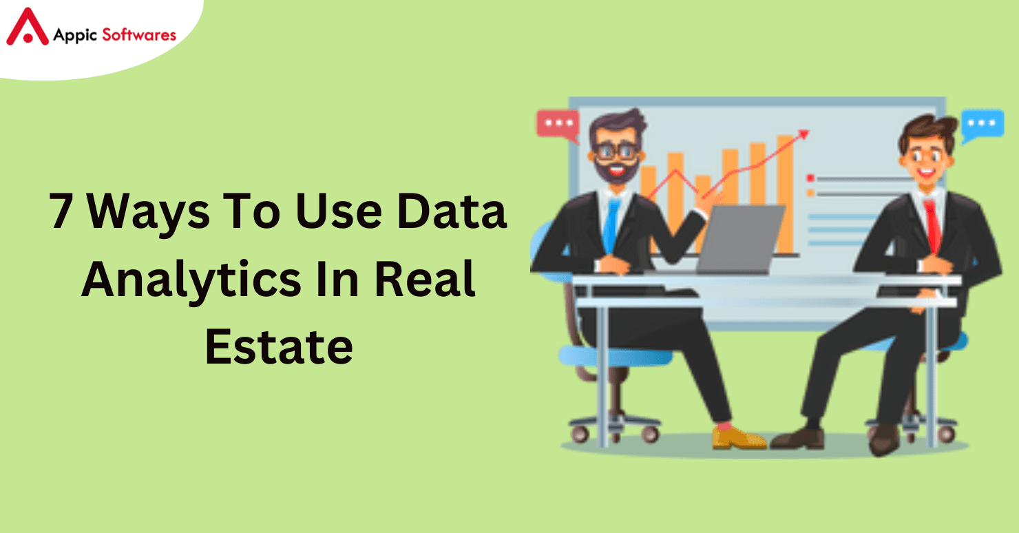 7 Ways To Use Data Analytics In Real Estate