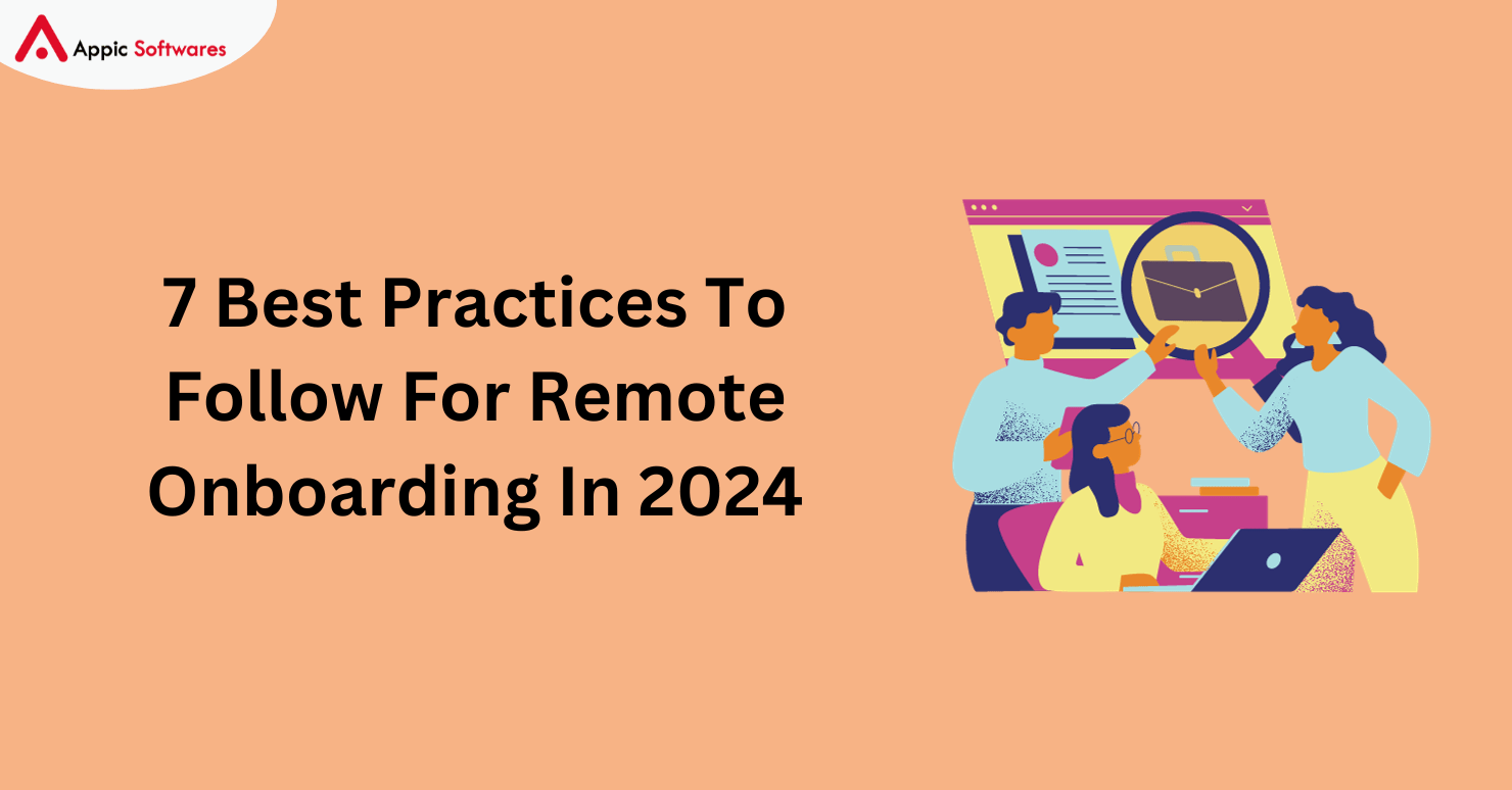 7 Best Practices To Follow For Remote Onboarding In 2024