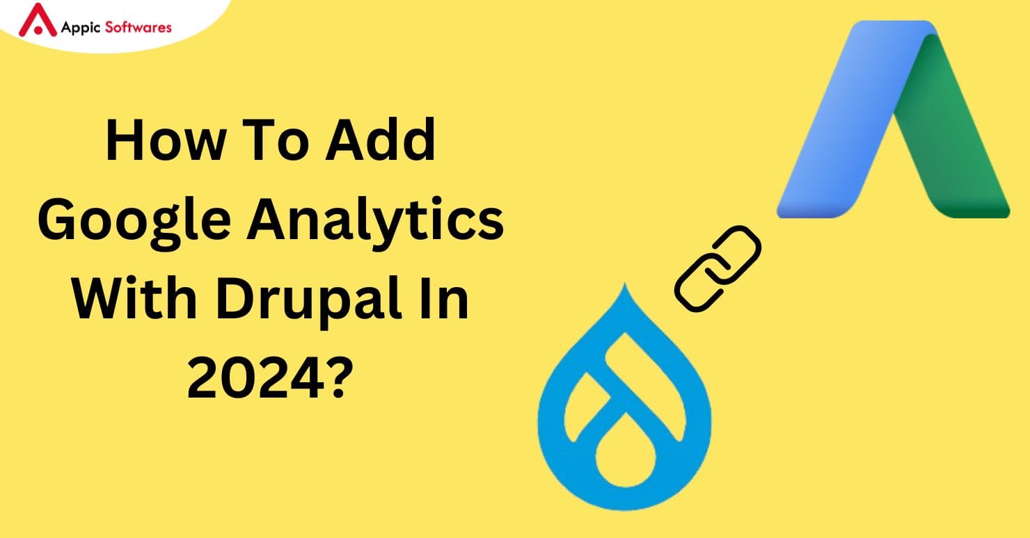 How To Add Google Analytics With Drupal In 2024?