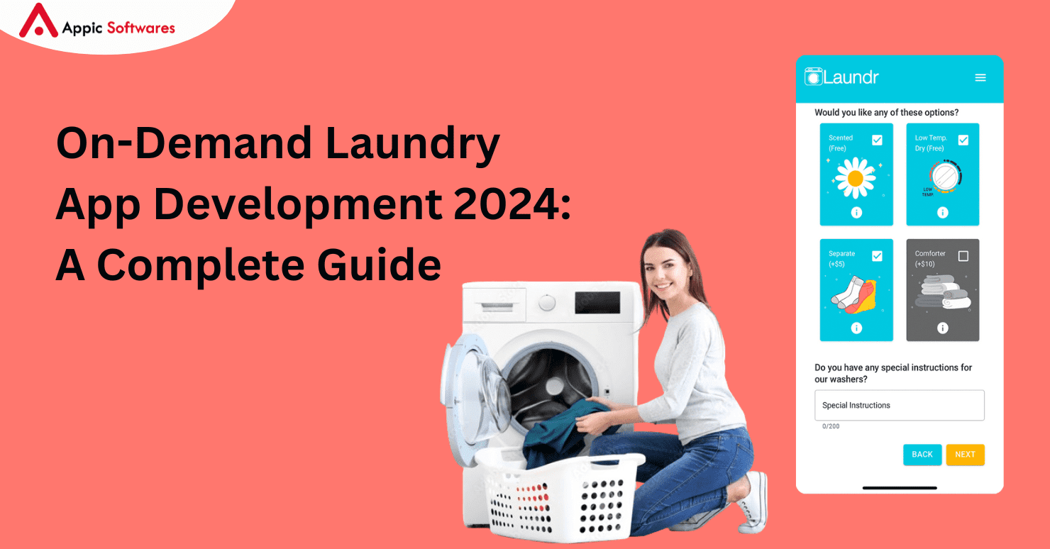On-Demand Laundry App Development 2024: A Complete Guide