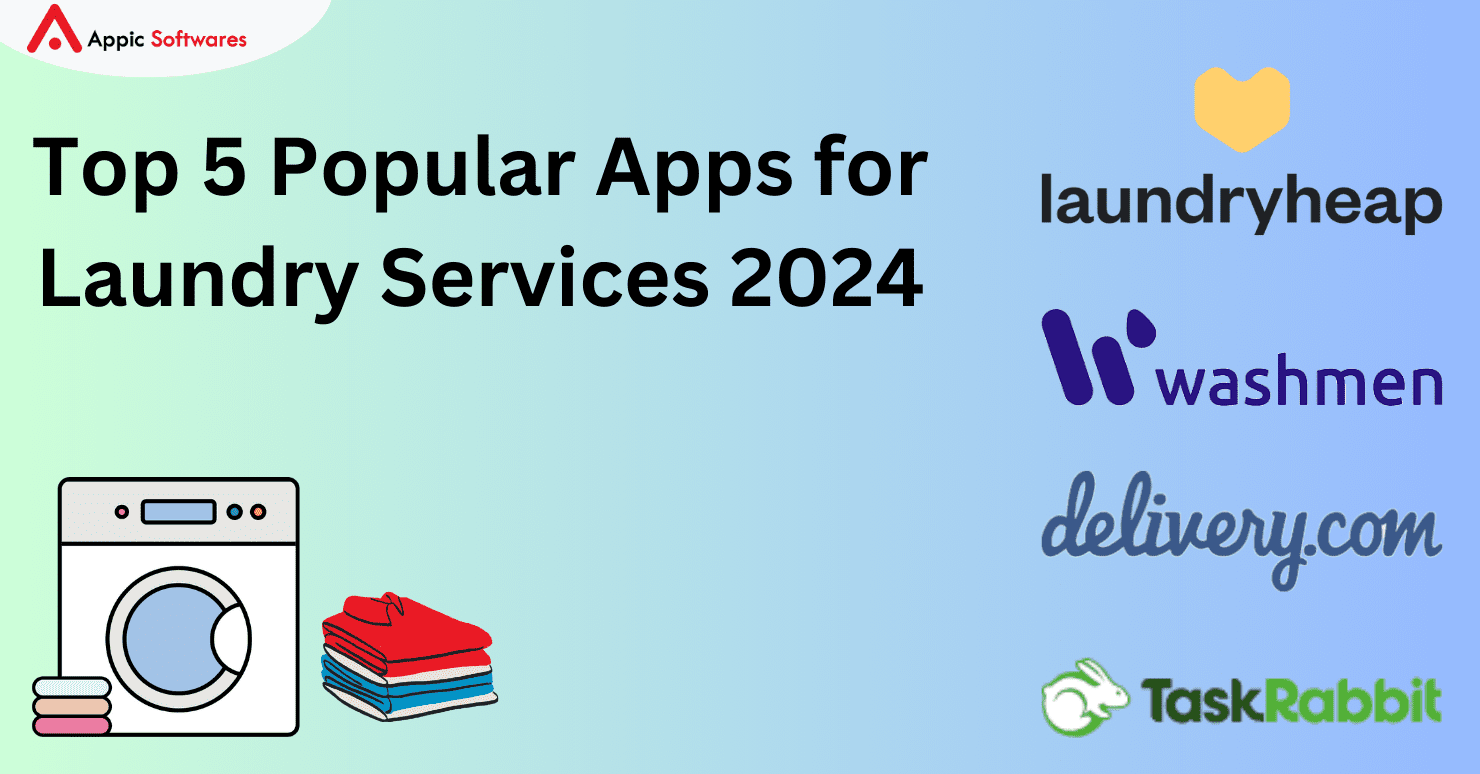 Top 5 Popular Apps for Laundry Services 2024