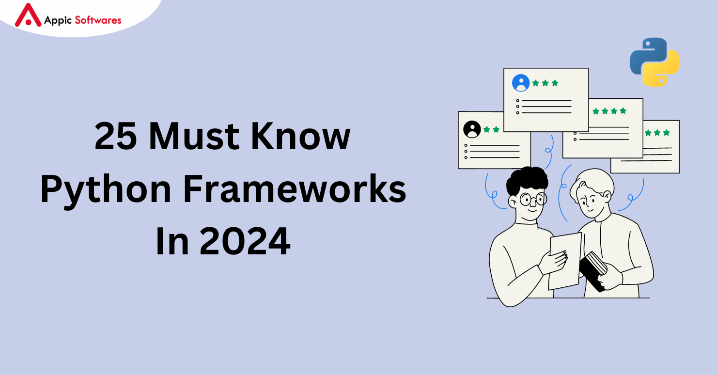 25 Must Know Python Frameworks In 2024