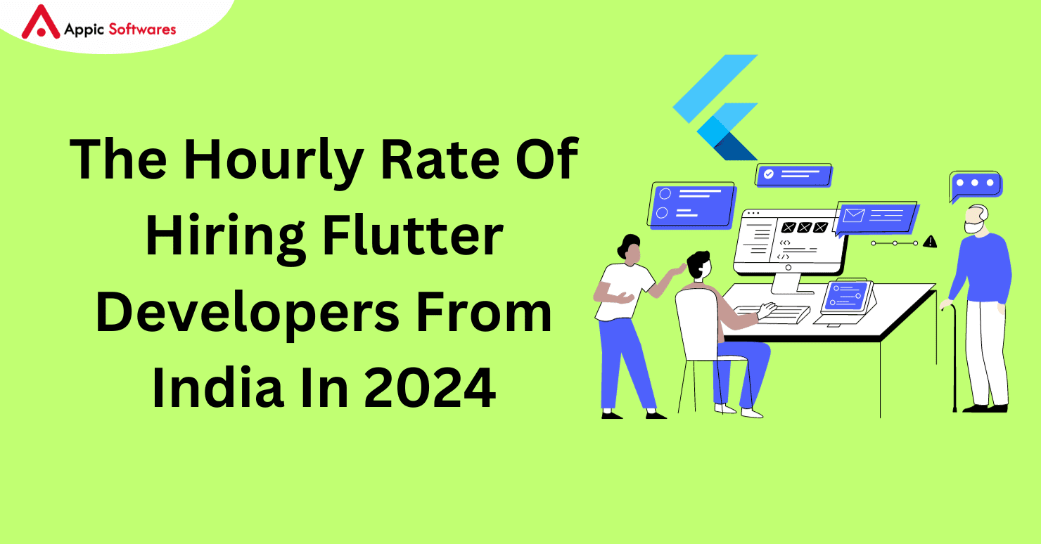 Hourly Rate Of Hiring Flutter Developers From India