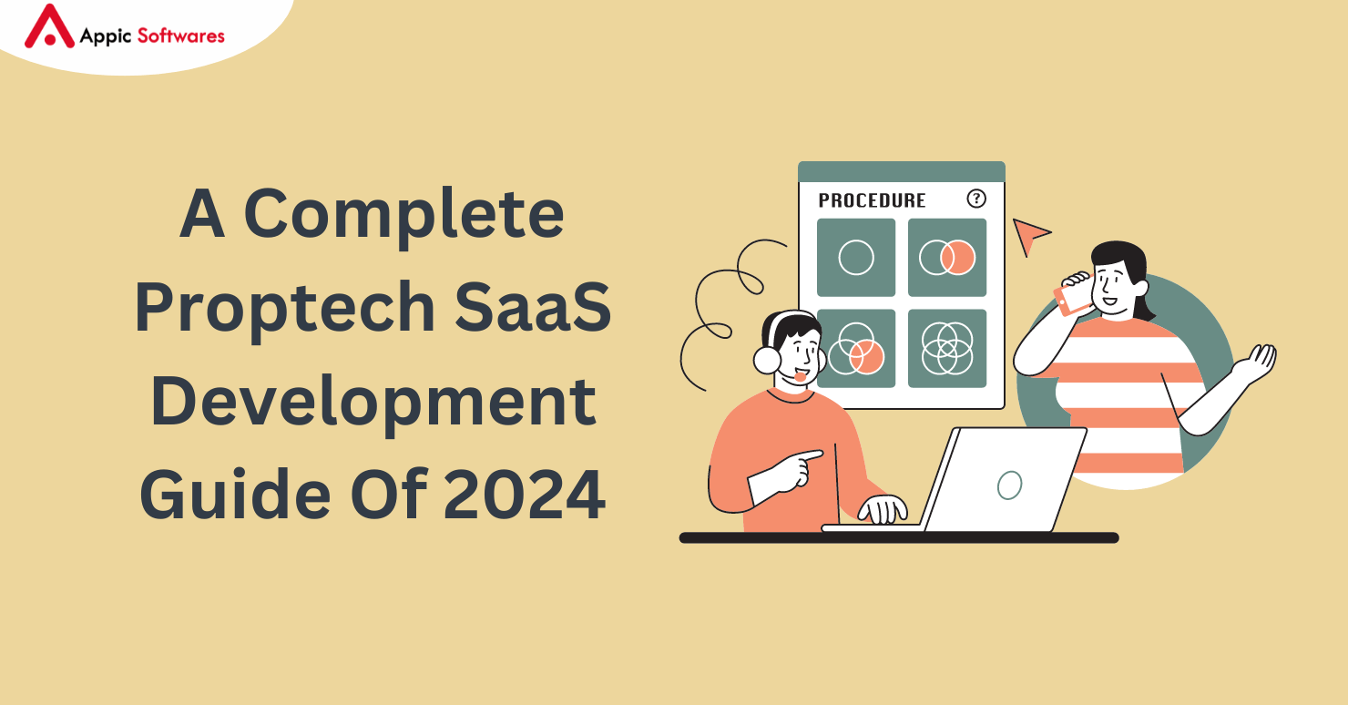 A Complete Proptech SaaS Development Guide Of 2024
