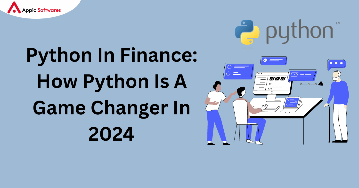 Python In Finance: How Python Is A Game Changer In 2024