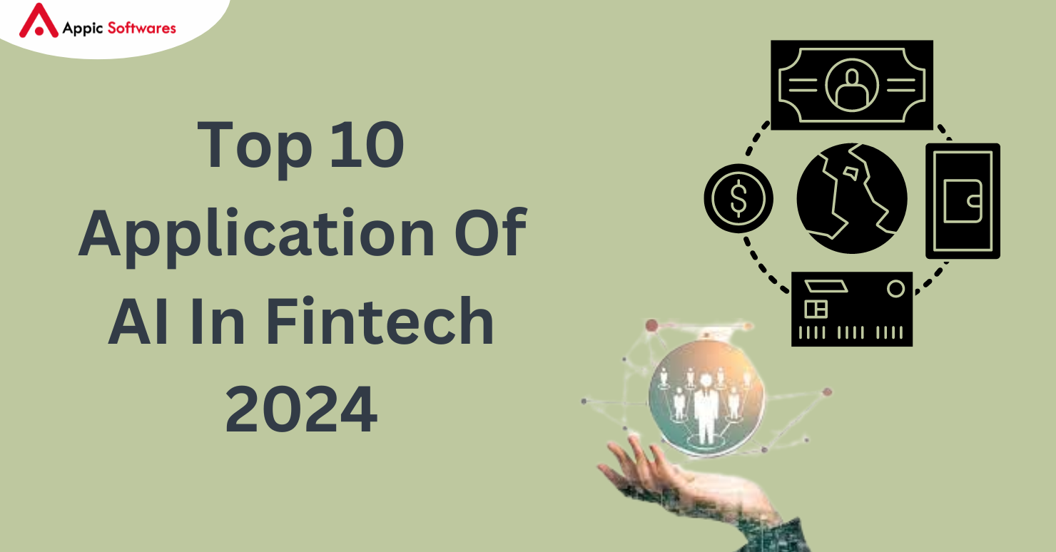 Top 10 Application Of AI In Fintech 2024