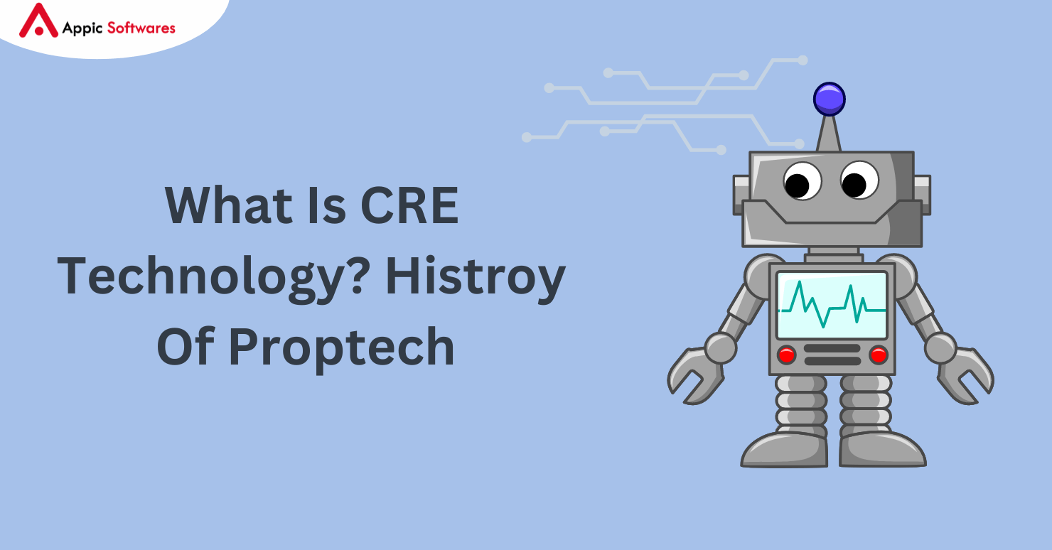 What Is CRE Technology? Histroy Of Proptech 