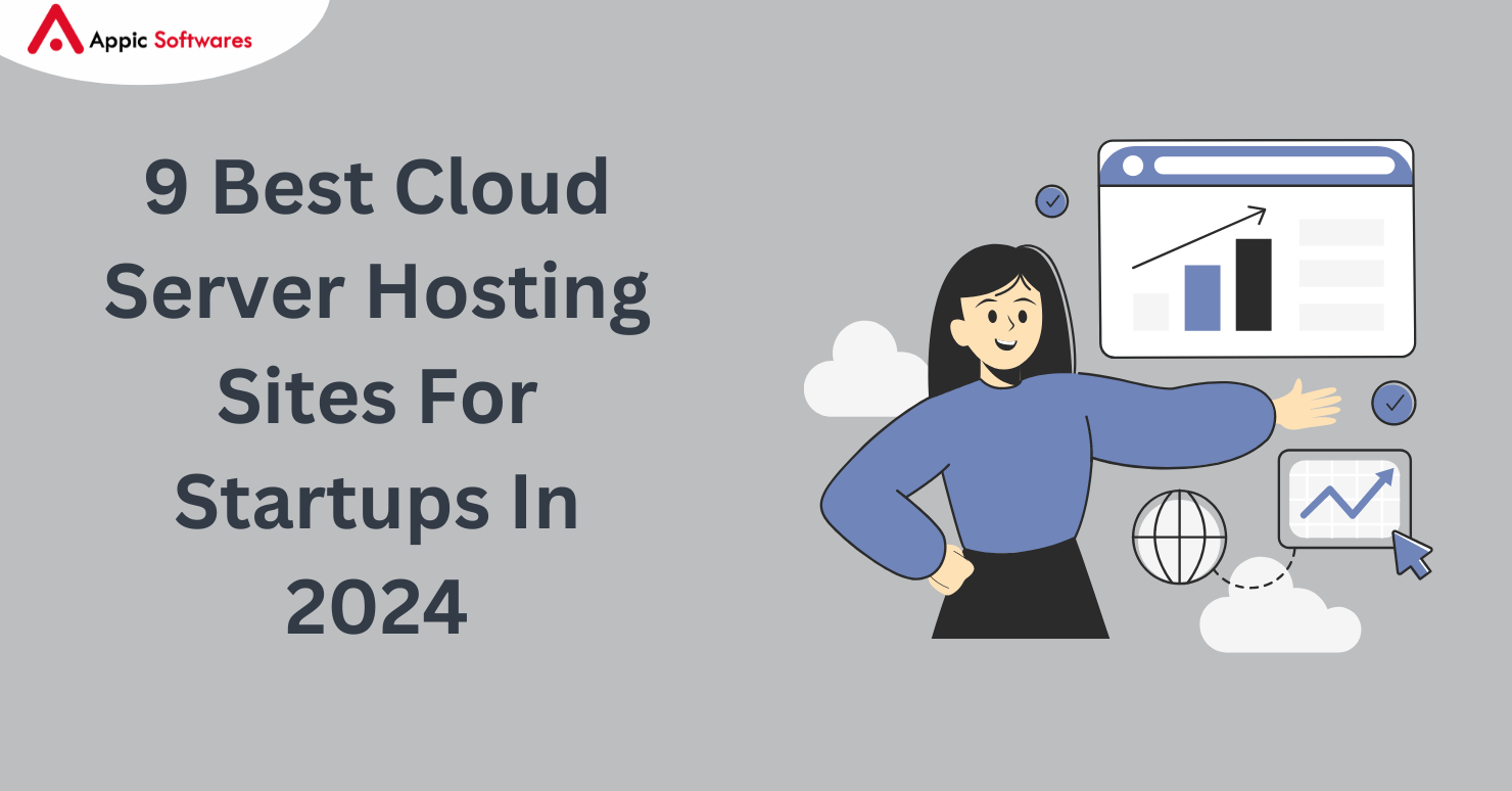 9 Best Cloud Server Hosting Sites For Startups In 2024