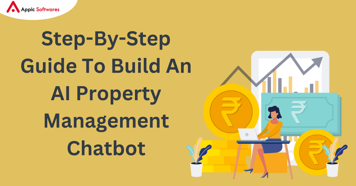 Step-By-Step Guide To Build An AI Property Management Chatbot