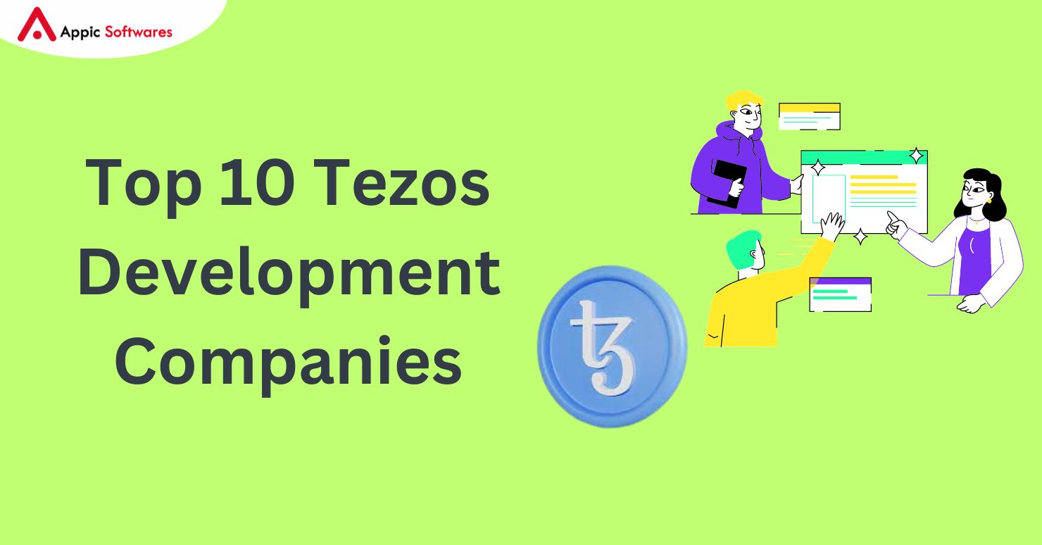 Top 10 Tezos Development Companies In 2024