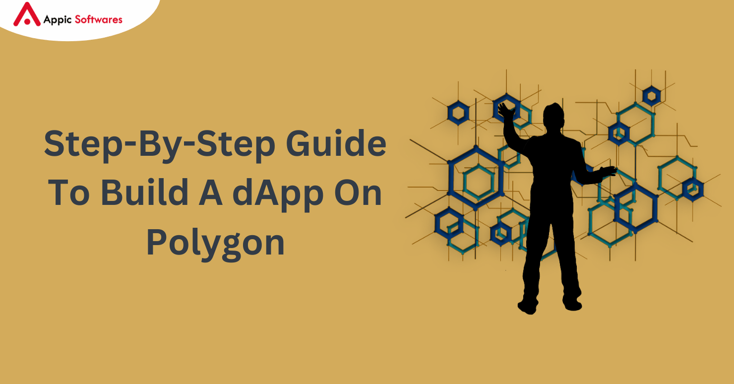 Step-By-Step Guide To Build A dApp On Polygon