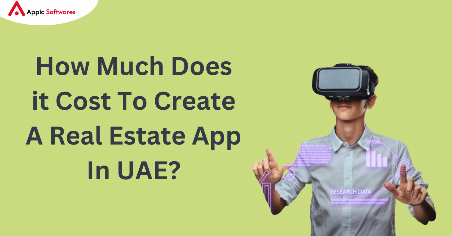How Much Does it Cost To Create A Real Estate App In UAE?