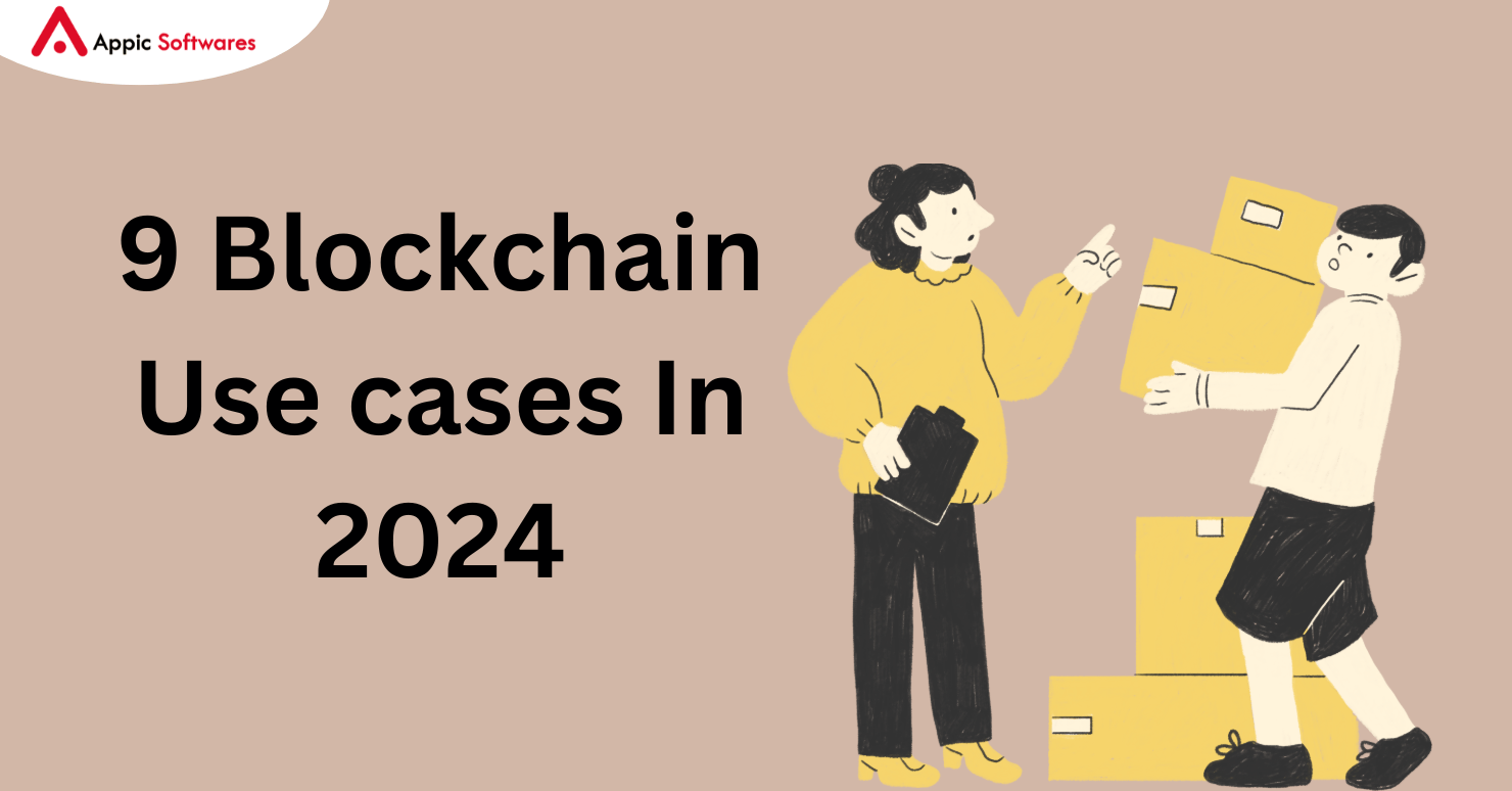 9 Blockchain Use cases In 2024