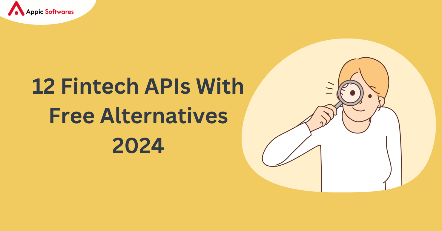 12 Fintech APIs With Free Alternatives 2024