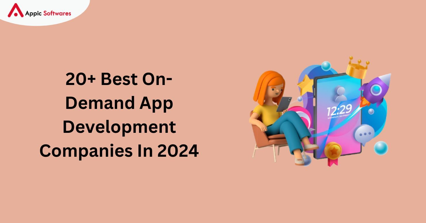 best on-demand app development companies