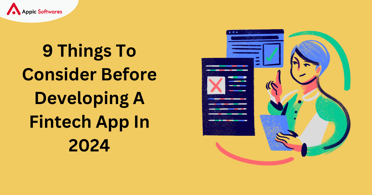 9 Things To Consider Before Developing A Fintech App In 2024
