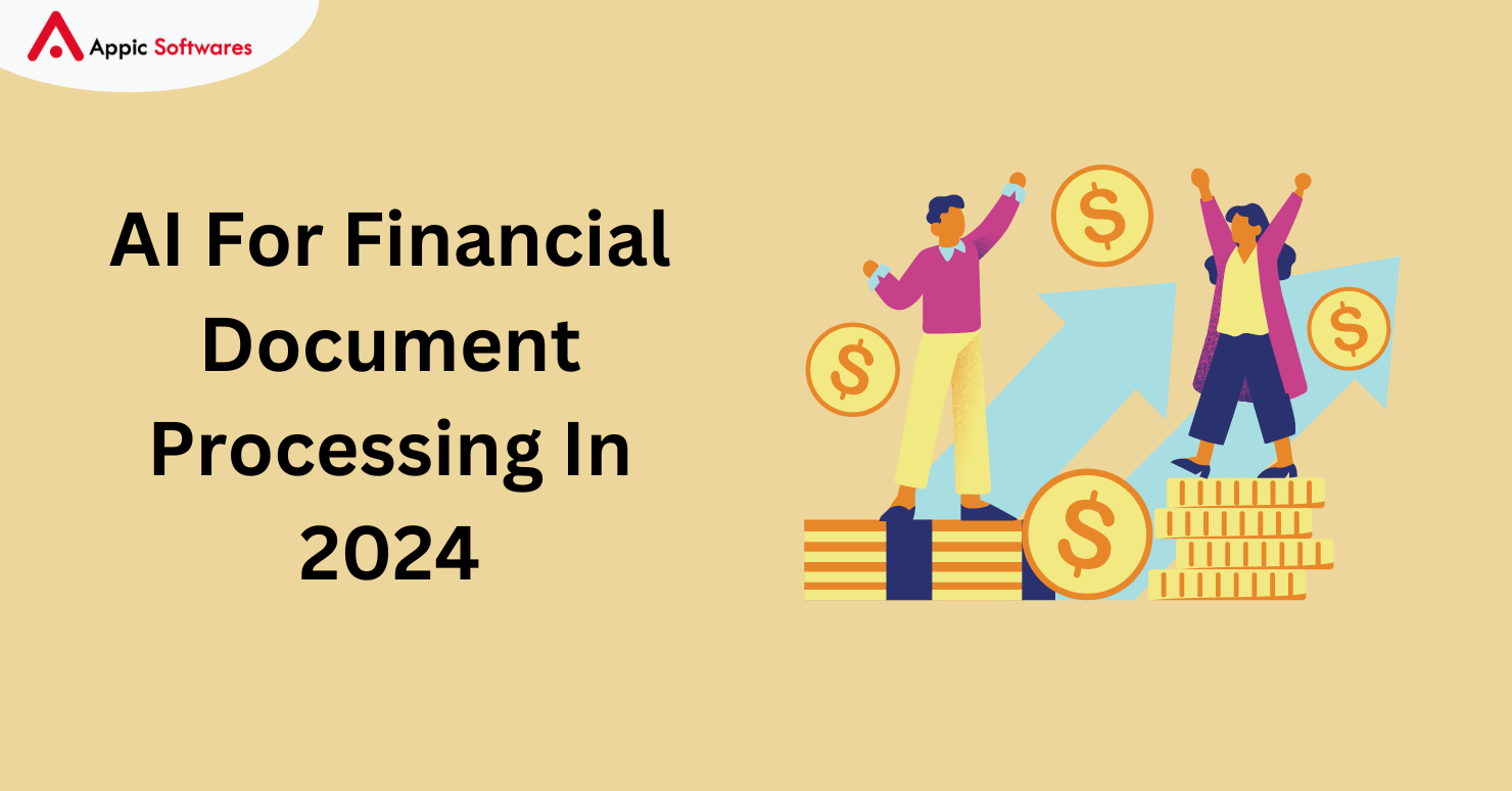 AI For Financial Document Processing In 2024