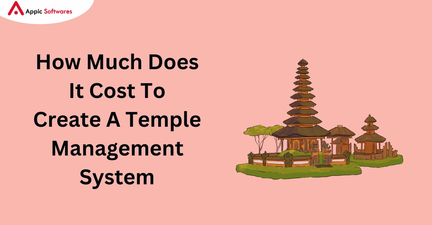 Cost To Create A Temple Management System In 2024